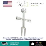 Prime-line RP77325 4 Sided Pop-up And Drain Strainer Wrench Durable Steel. Fixed Price $19.99.