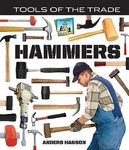 Hammers (tools Of The Trade) By Anders Hanson. Fixed Price $30.42.