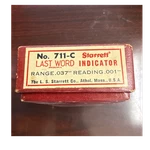 Starrett No. 711-C Last Word Dial Test Indicator W/ Case & Attachments. Fixed Price $125.00.