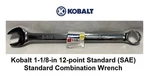 Kobalt 1-1/8" Inch 12-POINT Standard (sae) Combination Wrench New. Fixed Price $19.49.